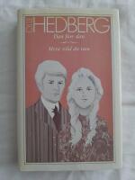 Dan f&ouml;re dan, Mera vild &auml;n tam