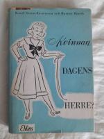 Kvinnan dagens herre?