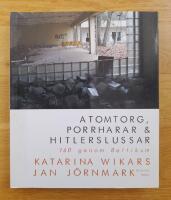 Atomtorg, porrharar & Hitlerslussar : 160 genom Baltikum