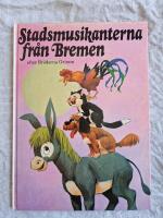 Stadsmusikanterna fr&aring;n Bremen