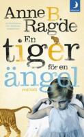 En tiger f&ouml;r en &auml;ngel