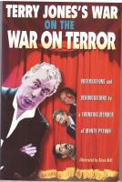 Terry Jones&acute;s war on teh war of terror