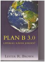 PLAN B 3.0 - Uppdrag: r&auml;dda jorden!