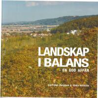 Landskap i balans - en god aff&auml;r