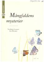 M&aring;ngfaldens mysterier : forskning om biologisk m&aring;ngfald