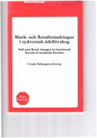 Mark och floraf&ouml;r&auml;ndringar i sydsvensk &auml;dell&ouml;vskog - Soil and floral changes in hardwood forests of southern Sweden