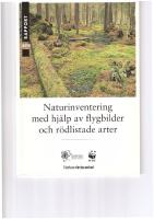 Naturinventering med hj&auml;lp av flygbilder och r&ouml;dlistade arter