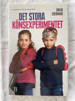 Det stora k&ouml;nsexperimentet : S&aring; uppn&aring;r vi riktig j&auml;mst&auml;lldhet