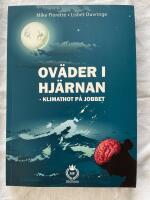 Ov&auml;der i hj&auml;rnan : klimathot p&aring; jobbet