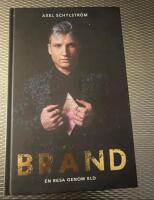 Br&auml;nd : en resa genom eld