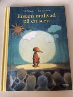 Ensam mullvad p&aring; en scen