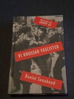 Vi krossar fascister &ndash; historien om grupp 43