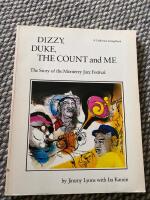 Dizzy,Duke,The Count and Me