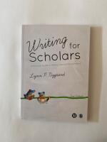Writing for scholars - a practical guide to making sense & being heard