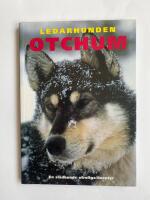 Ledarhunden Otchum : en sl&auml;dhunds otroliga &auml;ventyr