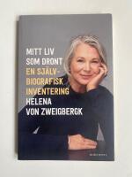 Mitt liv som dront : en sj&auml;lvbiografisk inventering