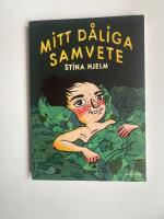 Mitt d&aring;liga samvete