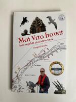 Mot Vita havet : med segelb&aring;t p&aring; D&ouml;dens kanal