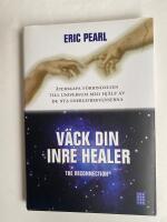 V&auml;ck din inre healer : &aring;terskapa f&ouml;rbindelsen till universum med hj&auml;lp av de nya energifrekvenserna
