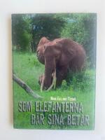 Som elefanterna b&auml;r sina betar