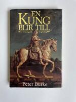 The fabrication of Louis XIV