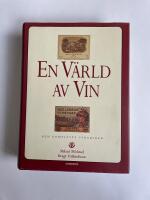 En v&auml;rld av vin : den kompletta vinguiden