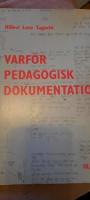 Varf&ouml;r pedagogisk dokumentation