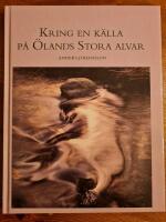 Kring en k&auml;lla p&aring; &Ouml;lands stora alvar 