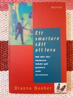 Ett smartare s&auml;tt att leva