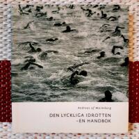 Den lyckliga idrotten : en handbok