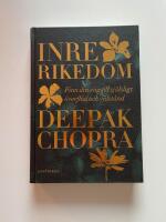 Inre rikedom : finn din v&auml;g till sj&auml;lsligt &ouml;verfl&ouml;d och v&auml;lst&aring;nd