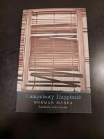 Compulsory Happiness