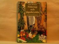 Fiskesup och j&auml;garkrydda