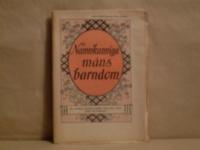 Namnkunniga m&auml;ns barndom - en samling karakteristiska drag fr&aring;n stora m&auml;ns barndoms&aring;r.