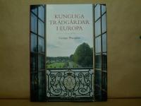 Kungliga tr&auml;dg&aring;rdar i Europa