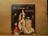 Fr&aring;n Johanna till Amorina