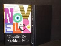 Noveller f&ouml;r V&auml;rldens Barn 2013, inkl cd i Mp3-format