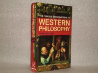 The Concise Encyclopedia of Western Philosophy