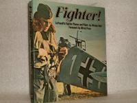 Fighter! : Luftwaffe Fighter Planes and Pilots 