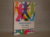 F&ouml;r&auml;ldraboken om adhd