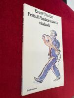 Fritiof Anderssons visbok : med f&ouml;rf. teckningar och melodier