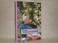 Demens - omsorg och omv&aring;rdnad