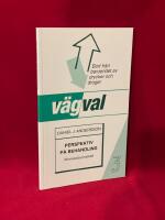V&auml;gval 3: Perspektiv p&aring; behandling : Minnesota-projektet