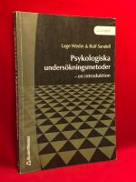 Psykologiska unders&ouml;kningsmetoder - - en introduktion