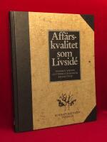 Aff&auml;rskvalitet som livsid&eacute;