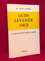 Guds levande ord - En bok om Den Heliga Skrift