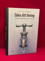 S&auml;kra ditt f&ouml;retag - Informationss&auml;kerhet f&ouml;r chefer och ledare