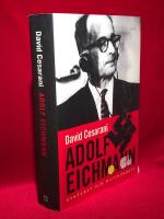 Adolf Eichmann : byr&aring;krat och massm&ouml;rdare