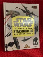 Star Wars: bildlexikon &ouml;ver Starfighters och andra fordon