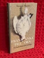 Fr&aring;n anka till &ouml;rn : en kulturhistorisk kokbok